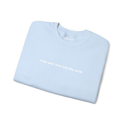 Keep Your Bow Into the Wind Crew