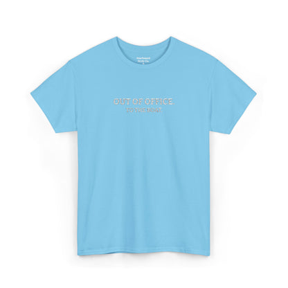 Out of Office Tee