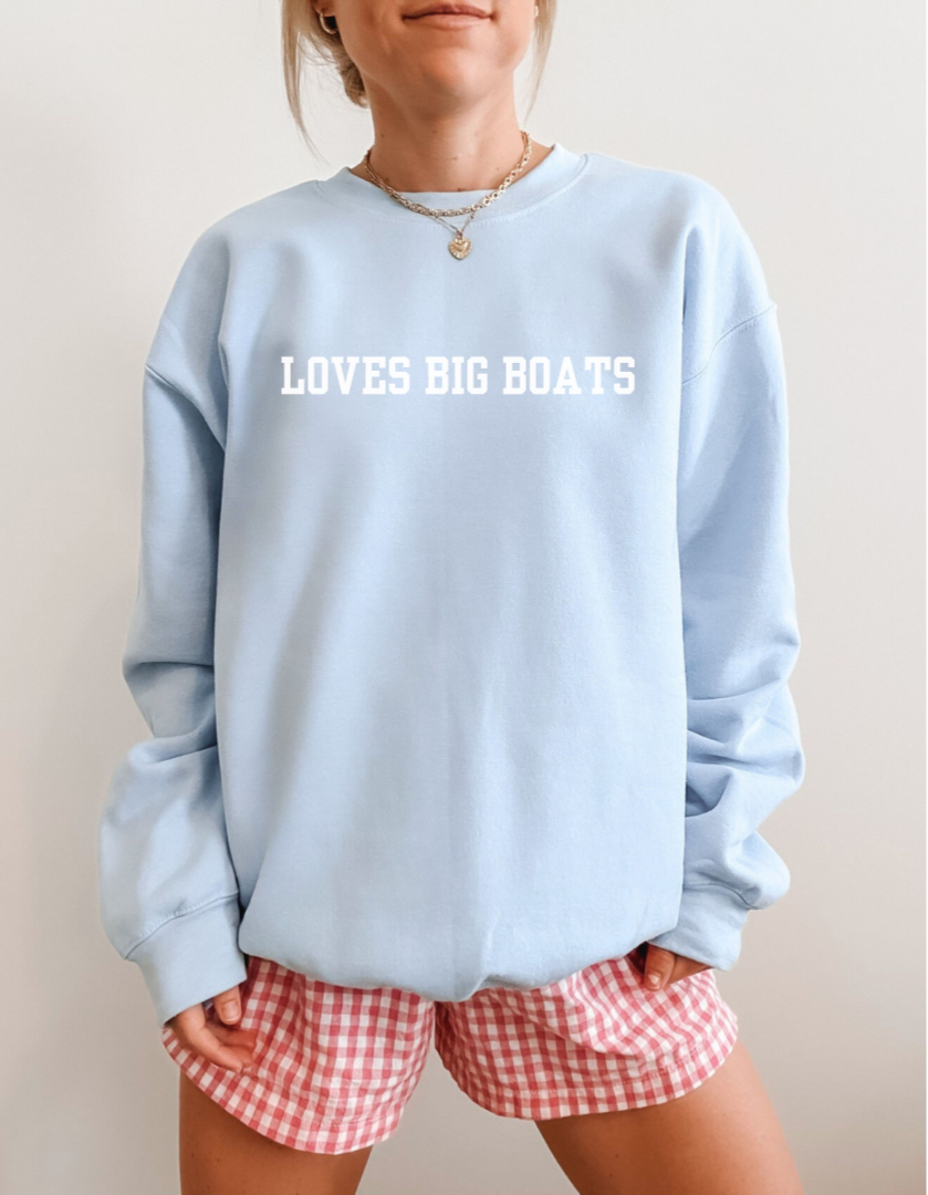 Loves Big Boats Crewneck